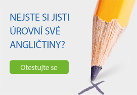 Nejste si jisti úrovní své angličtiny? OTESTUJTE SE!